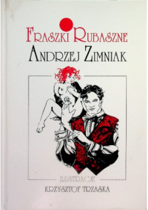 Fraszki rubaszne - Andrzej Zimniak - książka  wyd. 2012