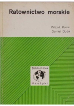 Ratownictwo morskie - Witold Poinc, Daniel Duda - książka  wyd. 1970