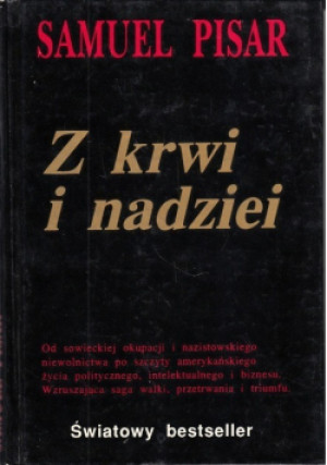 Z krwi i nadziei - Samuel Pisar - książka  wyd. 1992