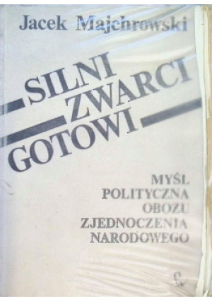 Silni zwarci gotowi - Jacek Majchrowski - książka  wyd. 1985