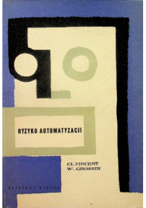 Ryzyko automatyzacji - książka  wyd. 1958