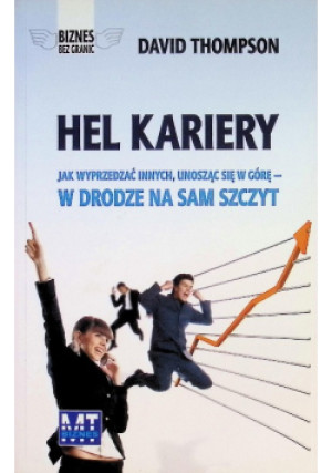 Hel kariery - książka  wyd. 2008