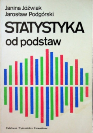Statystyka od podstaw - Jarosław Podgórski, Janina Jóżwiak - książka  wyd. 1992