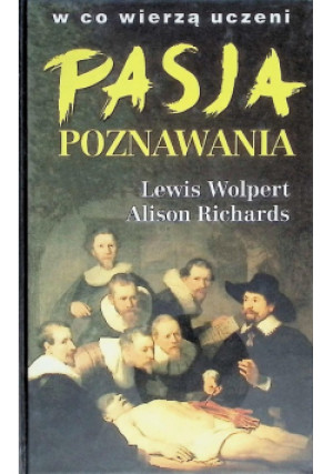 Pasja poznawania - L. Wolpert - książka  wyd. 1999