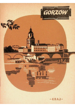 Gorzów i okolice - Karol Rzemieniecki - książka historyczna wyd. 1953