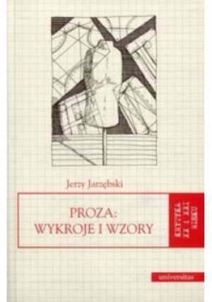 Proza Wykroje i wzory - Jerzy Jarzębski - książka  wyd. 2016