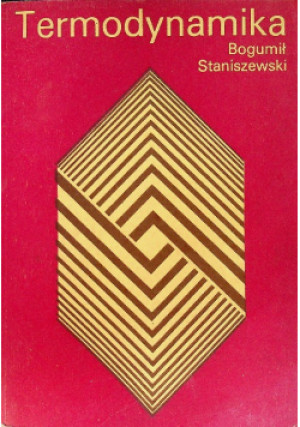 Termodynamika - Bogumił Staniszewski - książka  wyd. 1978