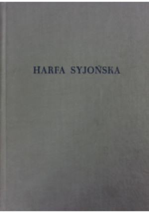 Harfa Syjońska - Irena Heintze - książka  wyd. 1965