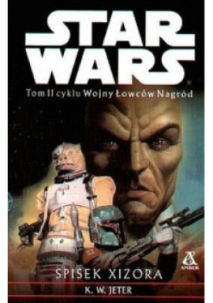 Star Wars Spisek Xizora - K. W. Jeter - książka  wyd. 2000