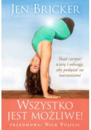 Wszystko jest możliwe - Jen Bricker - książka  wyd. 2016