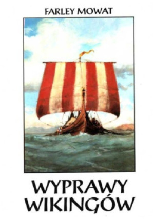 Wyprawy wikingów - Farley Mowat - książka  wyd. 1995