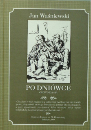 Po dniówce - Jan Waśniewski - książka historyczna wyd. 2009