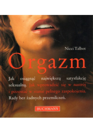 Orgazm - Nicci Talbot - książka  wyd. 2009