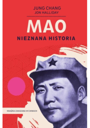 Mao Nieznana historia - Jung Chang - książka historyczna wyd. 2021