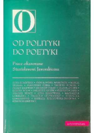 Od polityki do poetyki - książka  wyd. 2010