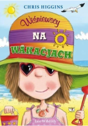Wiśniewscy na wakacjach - Chris Huggins, Lee Wildish - książka  wyd. 2014