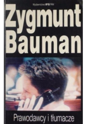 Prawodawcy i tłumacze - Zygmunt Bauman - książka  wyd. 1998
