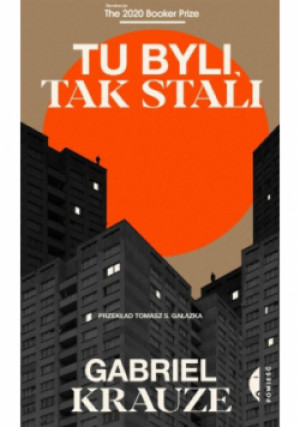 Tu byli tak stali - Gabriel Krauze - książka  wyd. 2022