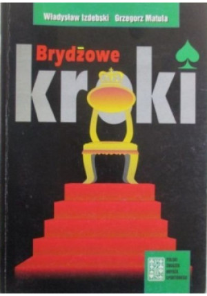 Brydżowe kroki - Władysław Izdebski, Grzegorz Matula - książka  wyd. 1990
