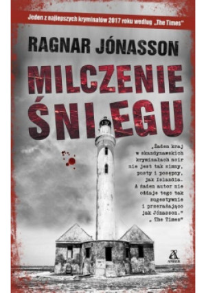 Milczenie śniegu - Ragnar Jonasson - książka  wyd. 2018