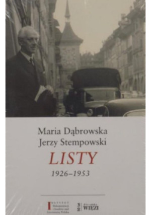 Listy tom 1 - Maria Dąbrowska, Jerzy Stempowski - książka  wyd. 2010