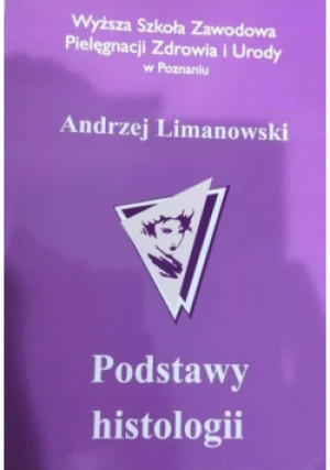 Podstawy histologii - Andrzej Limanowski - książka  wyd. 2001