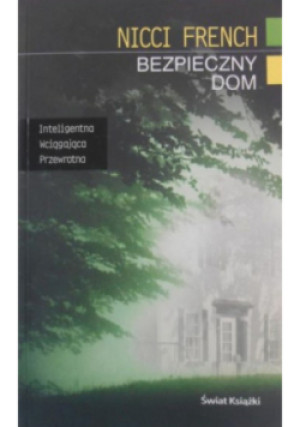 Bezpieczny dom - Nicci French - książka  wyd. 2003