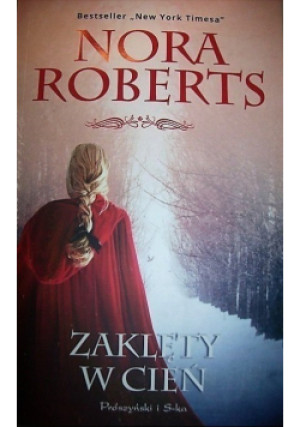 Zaklęty w cień - Nora Roberts - książka  wyd. 2015
