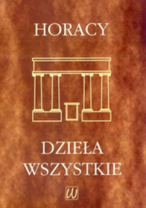 Horacy Dzieła wszystkie - Horacy - książka  wyd. 2008