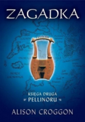 Księga 2 Pellinoru - Zagadka - Alison Croggon - książka fantasy wyd. 2012