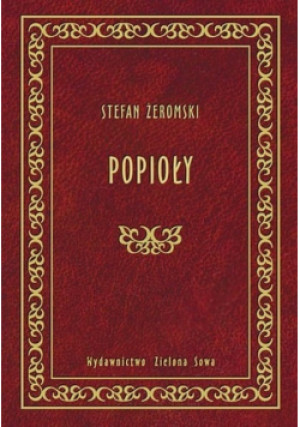 Popioły - Stefan Żeromski - książka  wyd. 2006