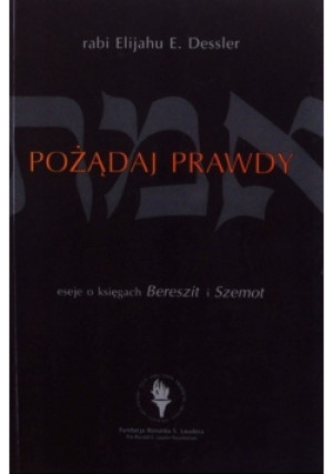 Pożądaj prawdy - Elijahu E. Dessler - książka  wyd. 2003