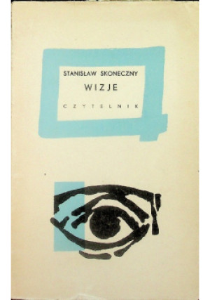 Wizje - Stanisław Skoneczny - książka  wyd. 1961