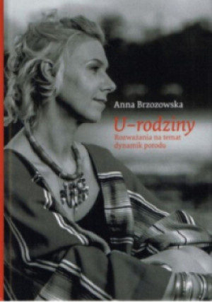 U rodziny - Anna Brzozowska - książka reportaż wyd. 2022