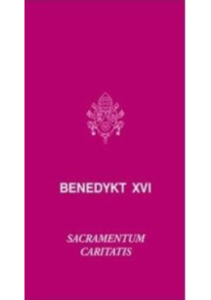 Sacramentm caritatis - Benedykt XVI - książka  wyd. 2017