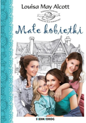 Małe kobietki - Louisa May Alcott - książka  wyd. 2022