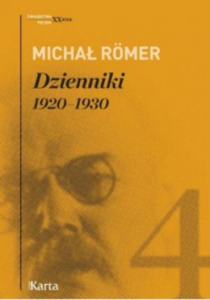 Dzienniki Tom 4 1920-1930 - Romer Michał - książka historyczna wyd. 2018