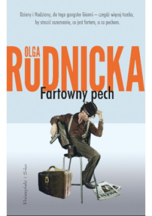 Fartowny pech - Olga Rudnicka - książka  wyd. 2019