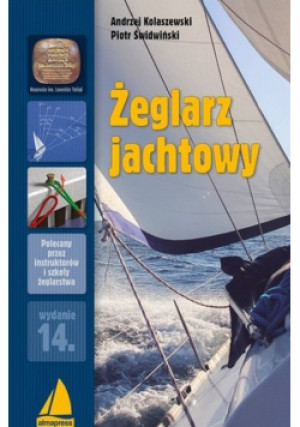 Żeglarz jachtowy - Piotr Świdwiński, Andrzej Kolaszewski - książka  wyd. 2021