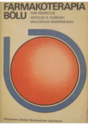 Farmakoterapia bólu - Witold Gumułka - książka  wyd. 1985