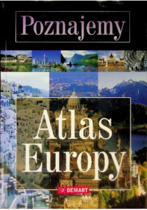 Poznajemy Atlas Europy - książka  wyd. 2011