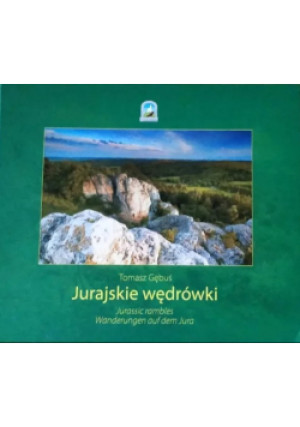 Jurajskie wędrówki - Tomasz Gębuś - książka  wyd. 2013