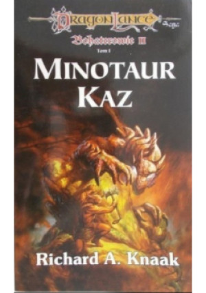 Minotaur Kaz Tom 1 - Richard A. Knaak - książka fantasy wyd. 1998