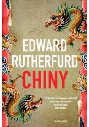 Chiny - Edward Rutherfurd - książka fantasy wyd. 2023