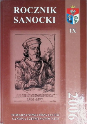 Rocznik Sanocki 9 - Feliks Kiryk - książka historyczna wyd. 2006