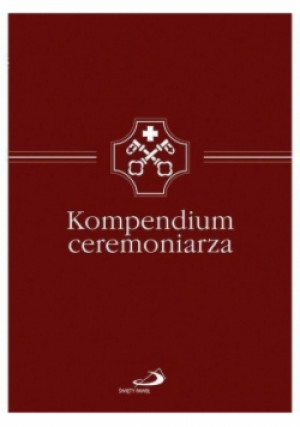 Kompendium Ceremoniarza - książka  wyd. 2011