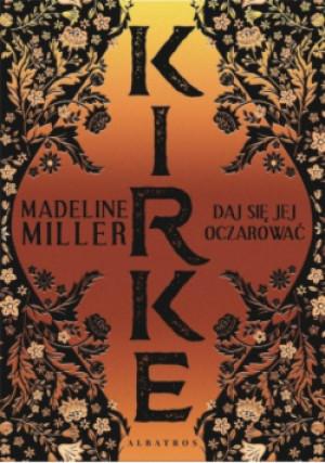 Kirke - Madeleine Miller - książka  wyd. 2021