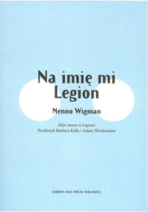 Na imię mi Legion - Menno Wigman - książka  wyd. 2018