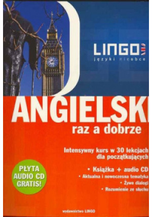 Angielski raz a dobrze: intensywny kurs języka angielskiego w 30 lekcjach - książka  wyd. 2005