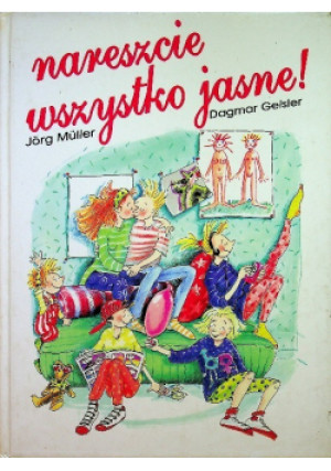Nareszcie wszystko jasne - Dagmar Geisler, Jorg Muller - książka  wyd. 1994